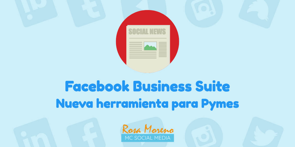 facebook business suite nueva herramienta pymes para gestionar todos activos