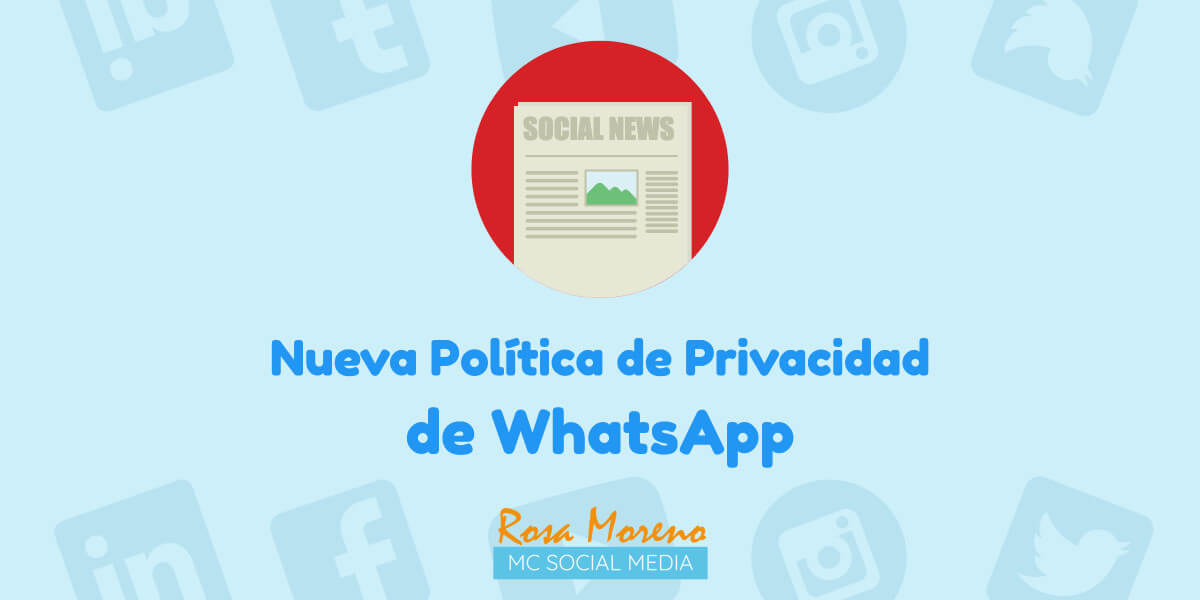 politica de privacidad de whatsapp y su actualizacion todas las novedades